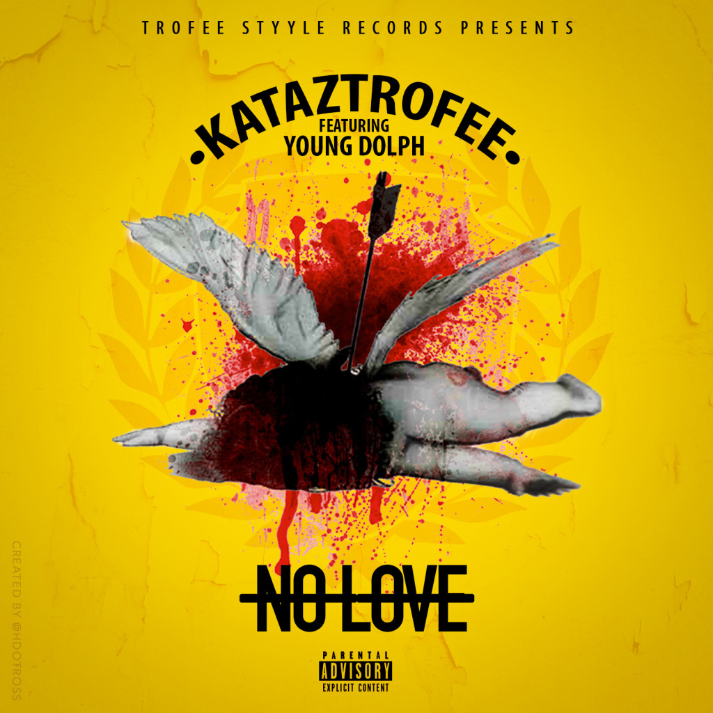 [Single] @Kataztrofee "No Love"