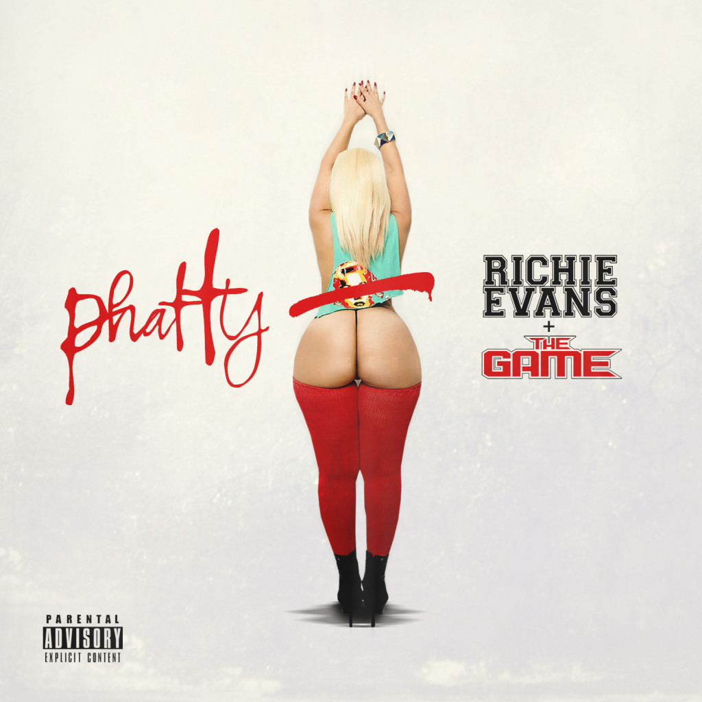 [Single] Richie Evans 'Phatty' Ft. The Game