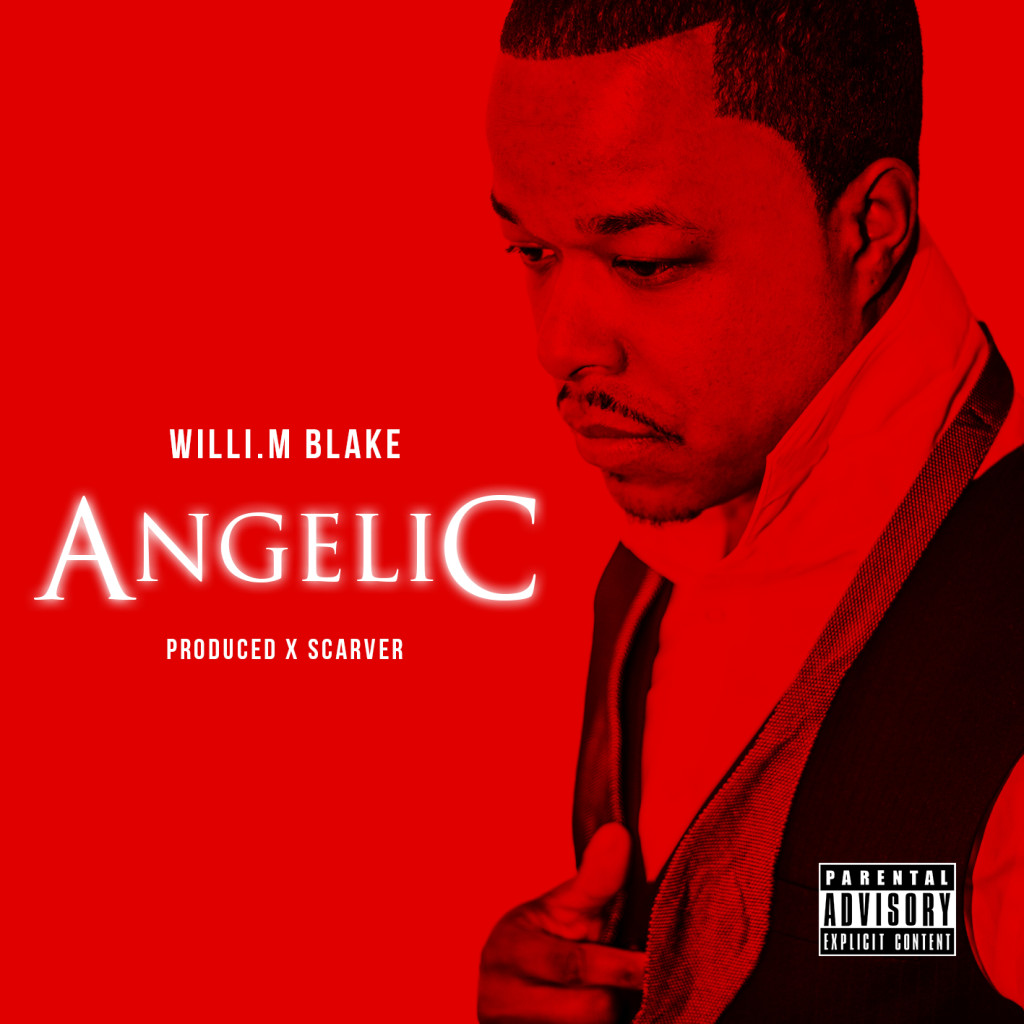 [Single] @Willi_M_Blake "Angelic"