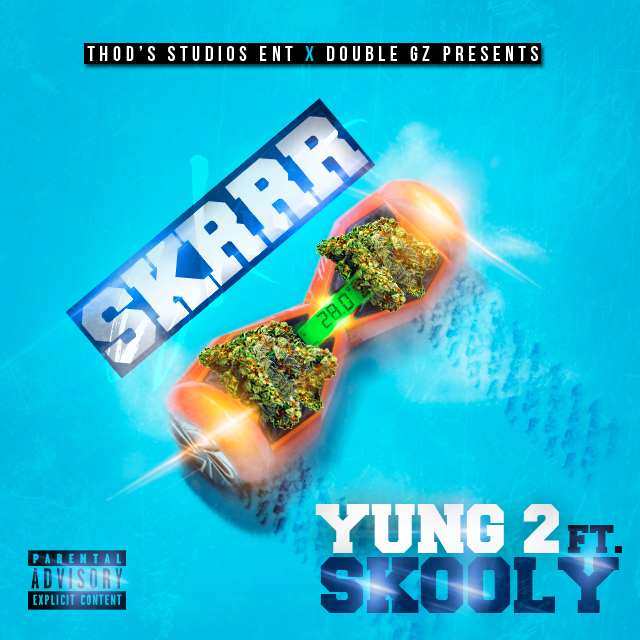 Yung2 ft Skooly - Skrrr artwork