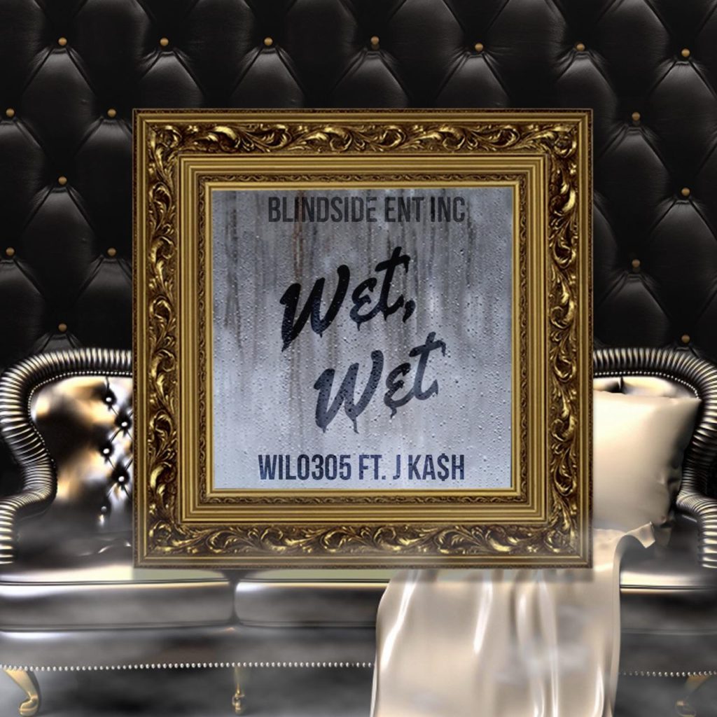 Wilo ft JKash - Wet Wet artwork