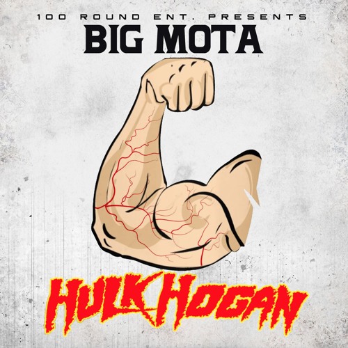 [Single] Big Mota - Hulk Hogan 