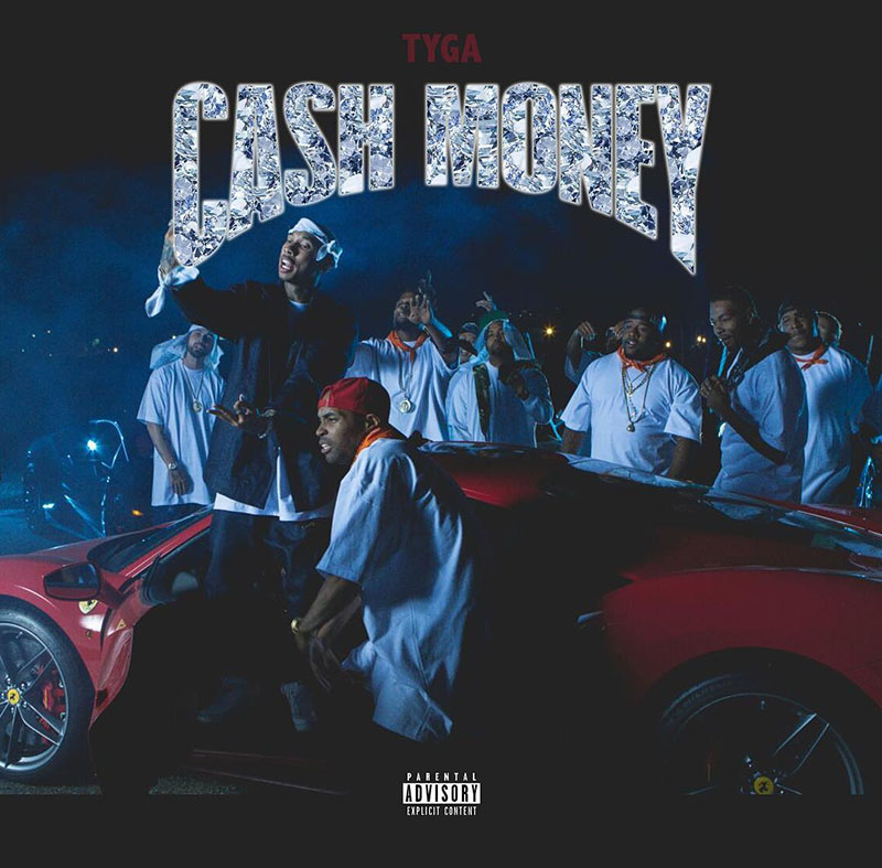 [Single] Tyga "Cash Money"