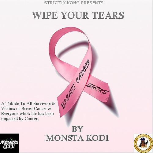 [Single] Monsta Kodi "Wipe Your Tears"
