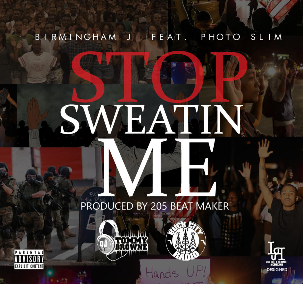 [Single] Birmingham J - Stop Sweatin Me (feat. Photo Slim)