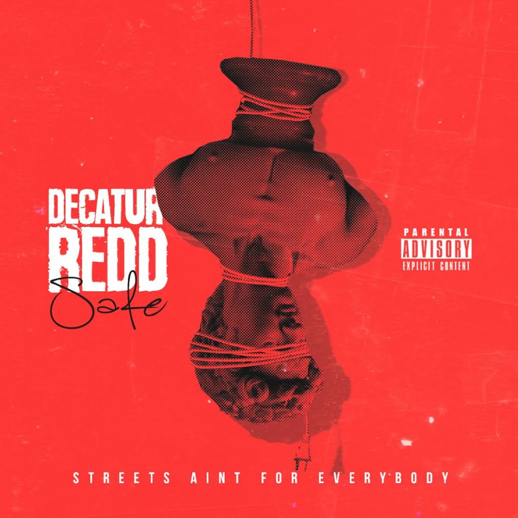 [Single] Decatur Redd - S.A.F.E. (Streets Aint For Everybody)