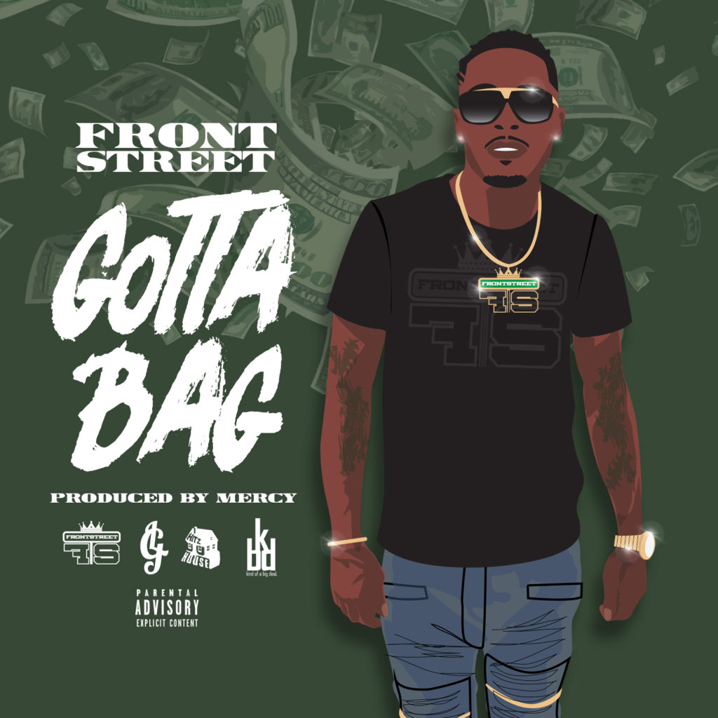 [Single] FrontStreet - Gotta Bag