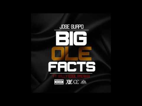 [Single] Jose Guapo ft Cool Amerika - Big Ole Facts