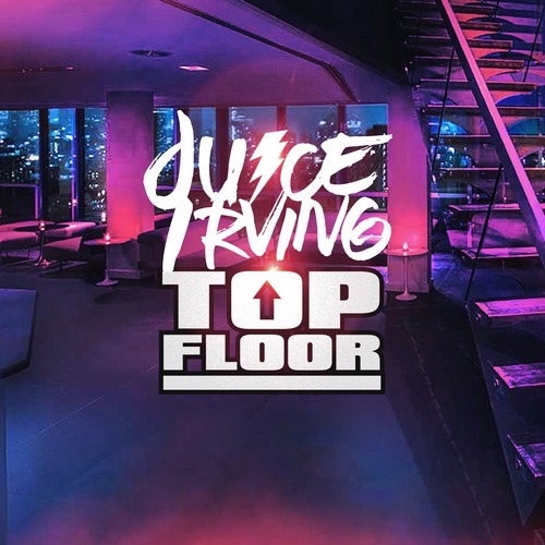 [Single] Juice Irving - Top Floor