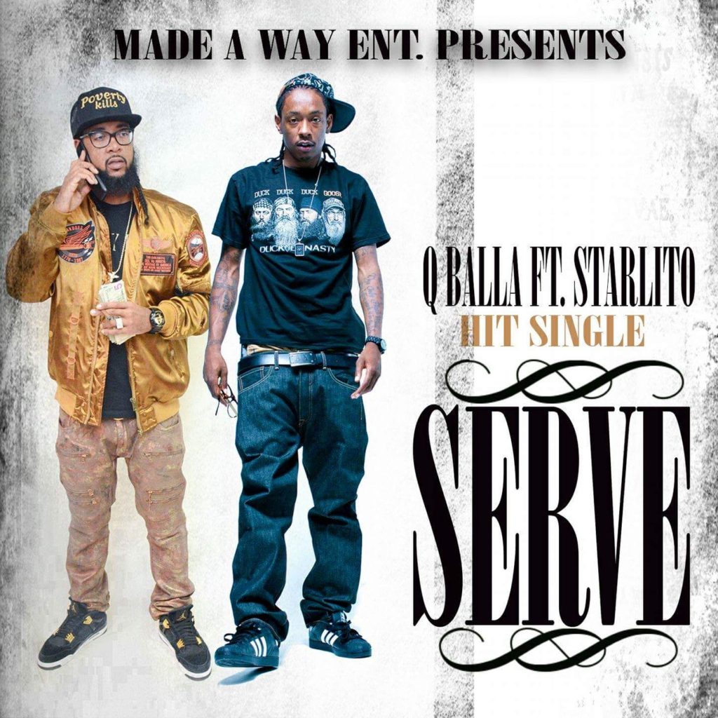 [Single] Q'Balla - Serve ft Starlito