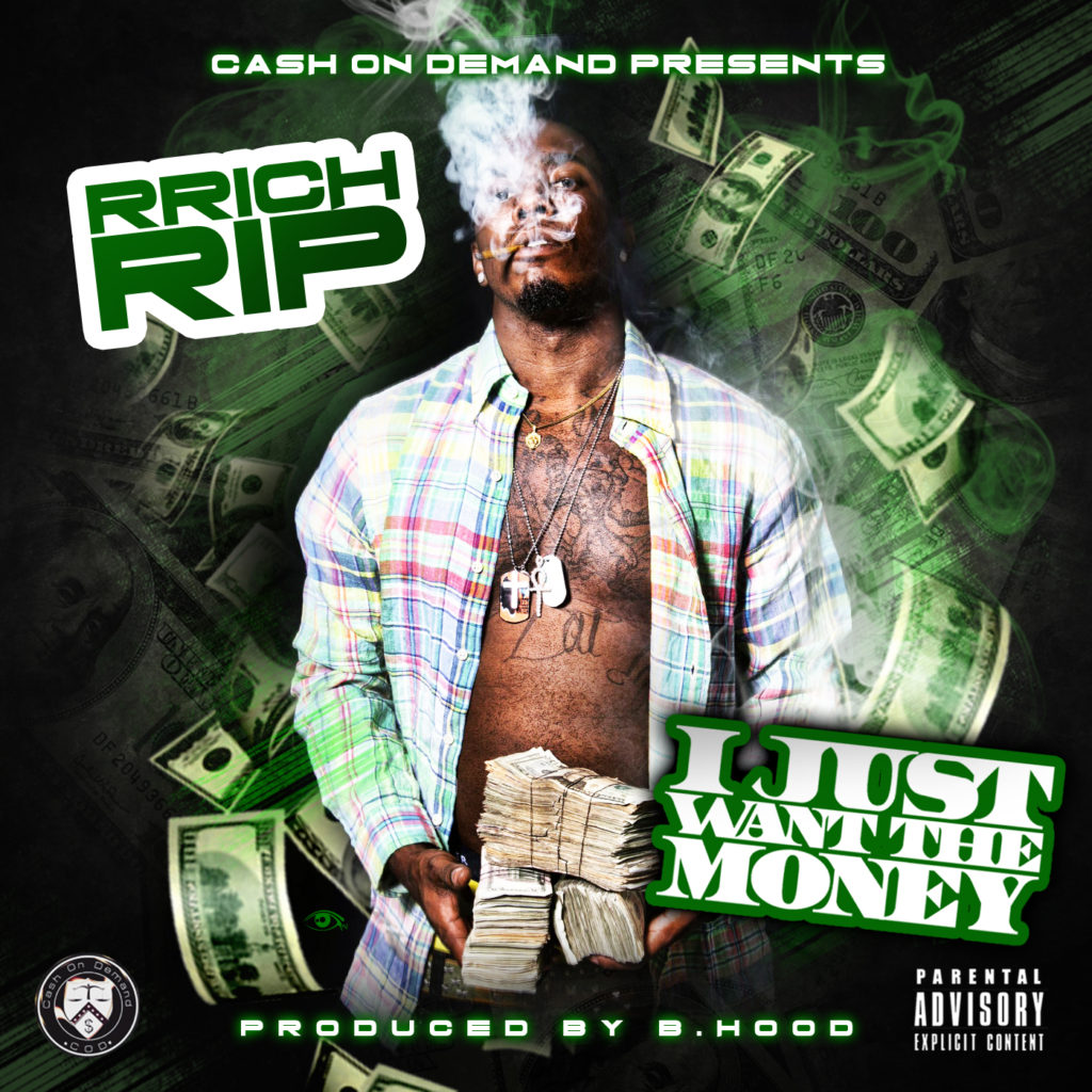[Single] Rrich Rip - I Just Want The Money