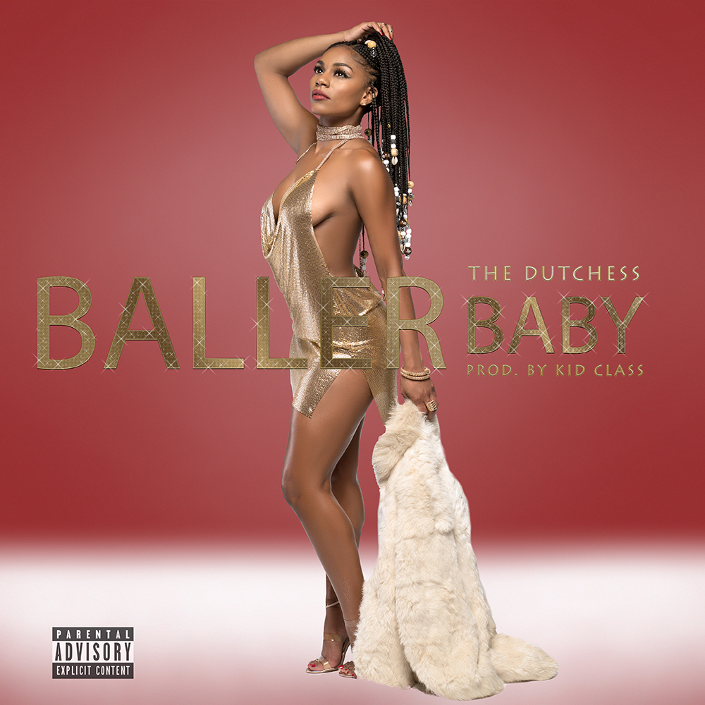 [Single] Dutchess - Baller Baby ft Kid Class