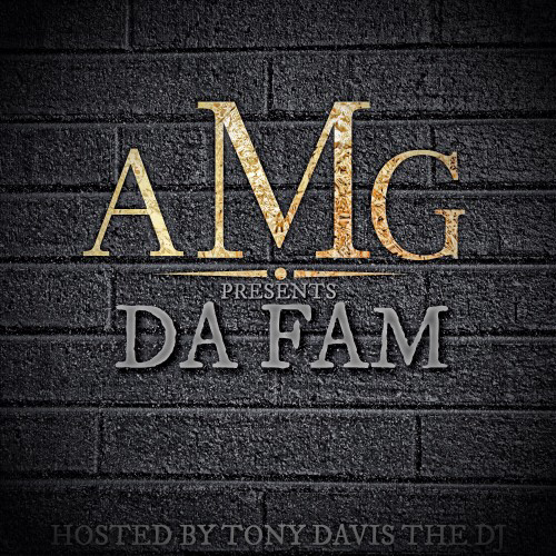 [Mixtape] @amg44ent #DaFam