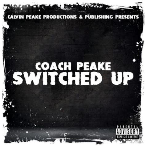 [Single] Coach Peake - Switched Up