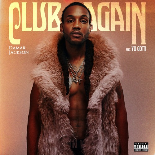 [Single] Damar Jackson ft. Yo Gotti - CLUB AGAIN