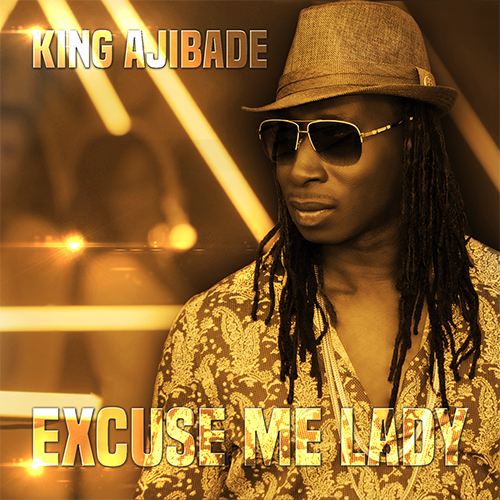 [Single] King Ajibade - Excuse Me Lady