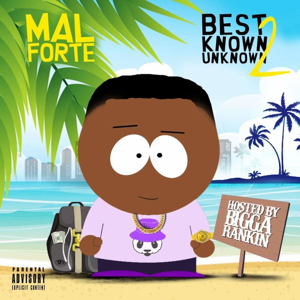 [Mixtape] Mal Forte - Best Known Unknown 2