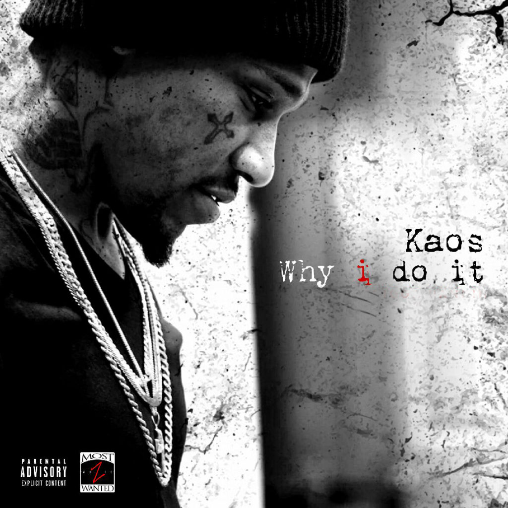 [Single] Kaos - Why I Do It