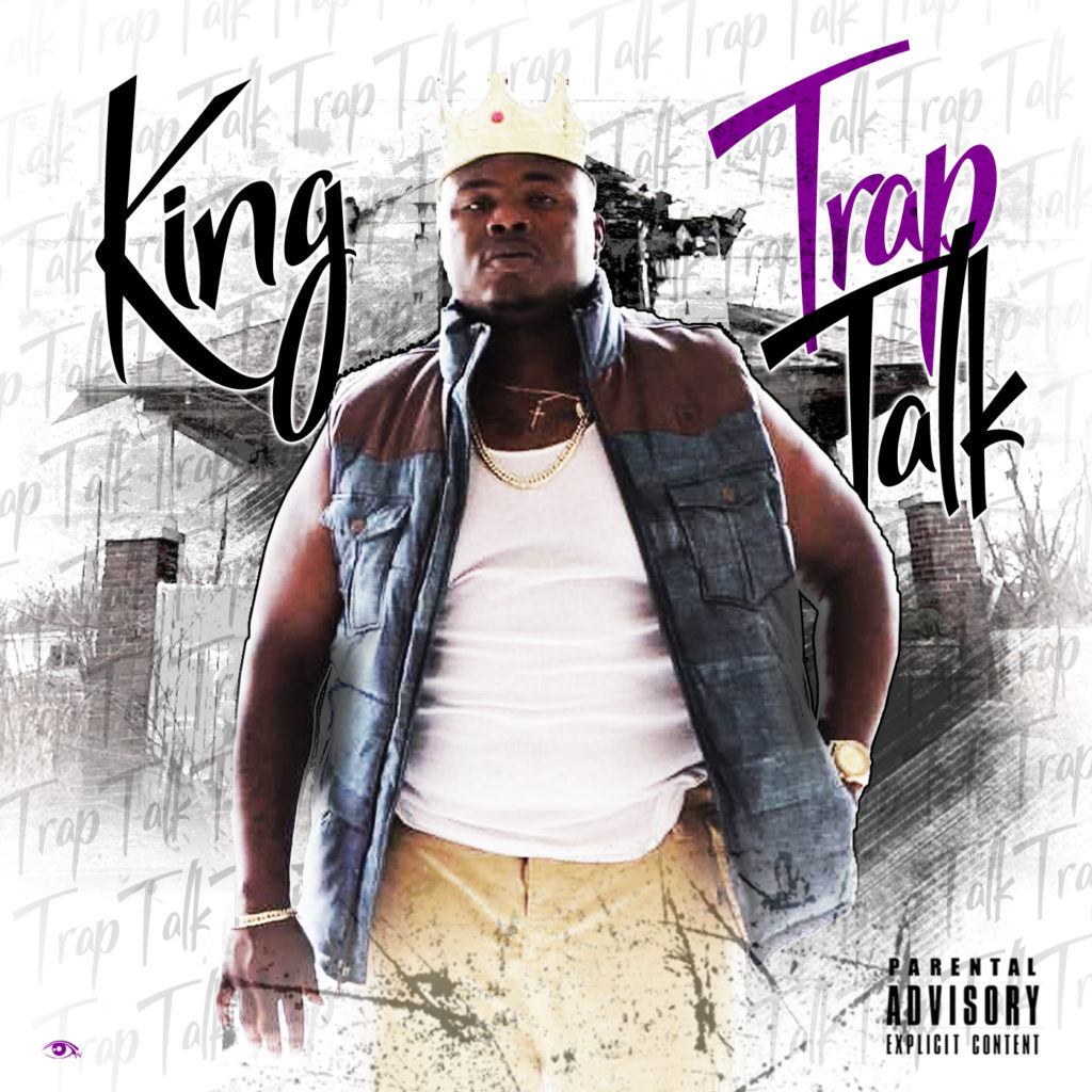 [Single] King - Trap Talk
