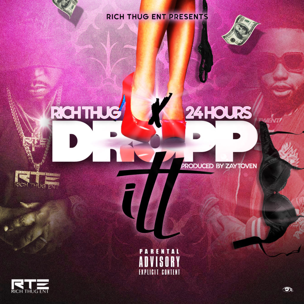 [Single] Rich Thug ft 24 Hours - Dropp Itt