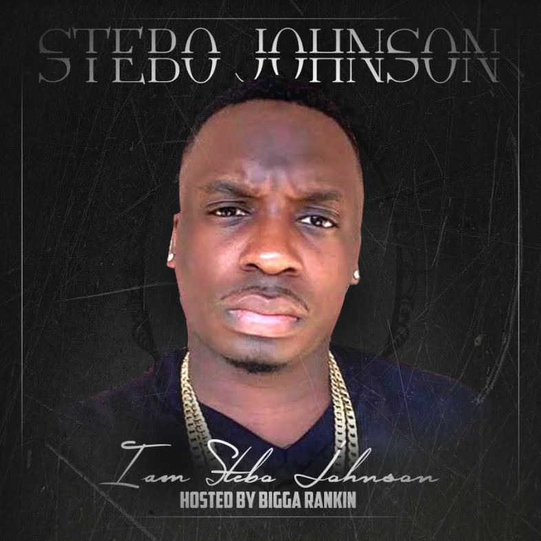 [Mixtape] Stebo Johnson - I am Stebo Johnson