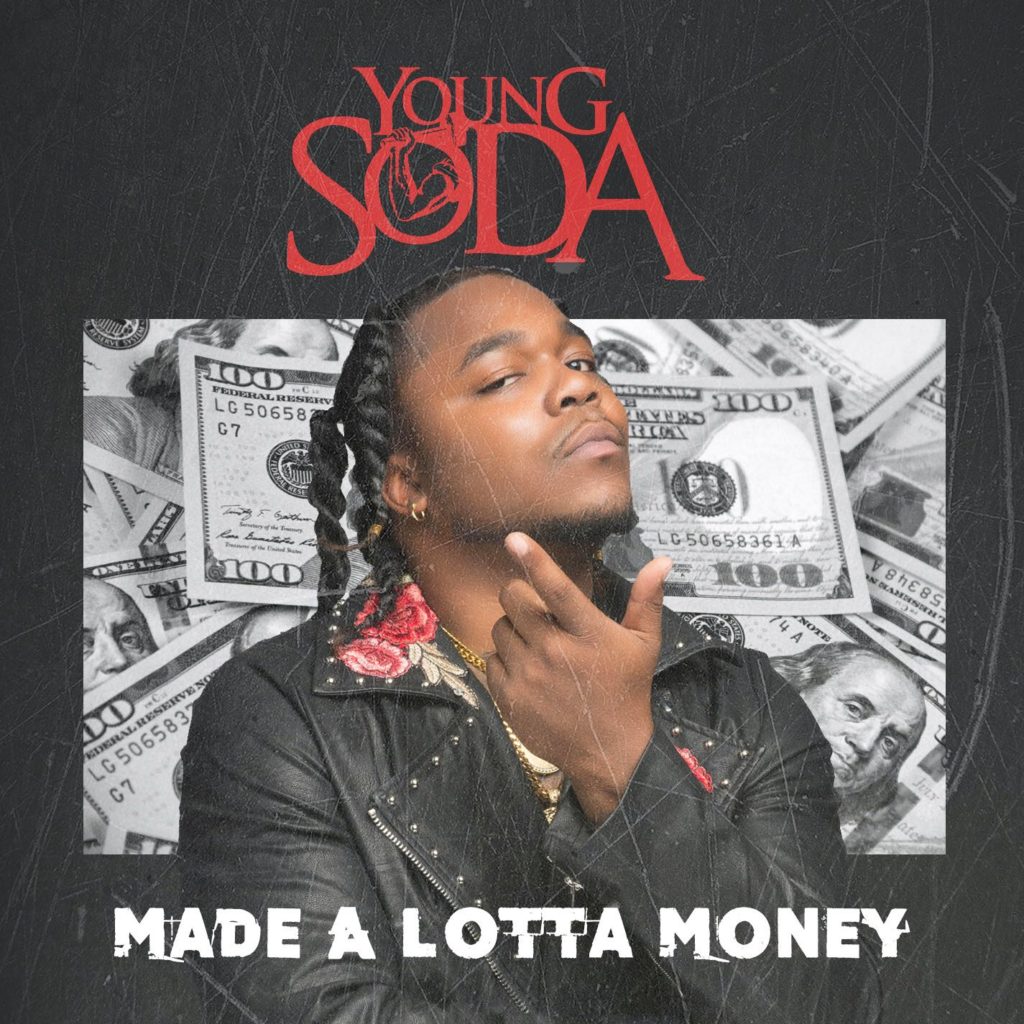 [Artist Spotlight] Young Soda - Made A Lotta Money
