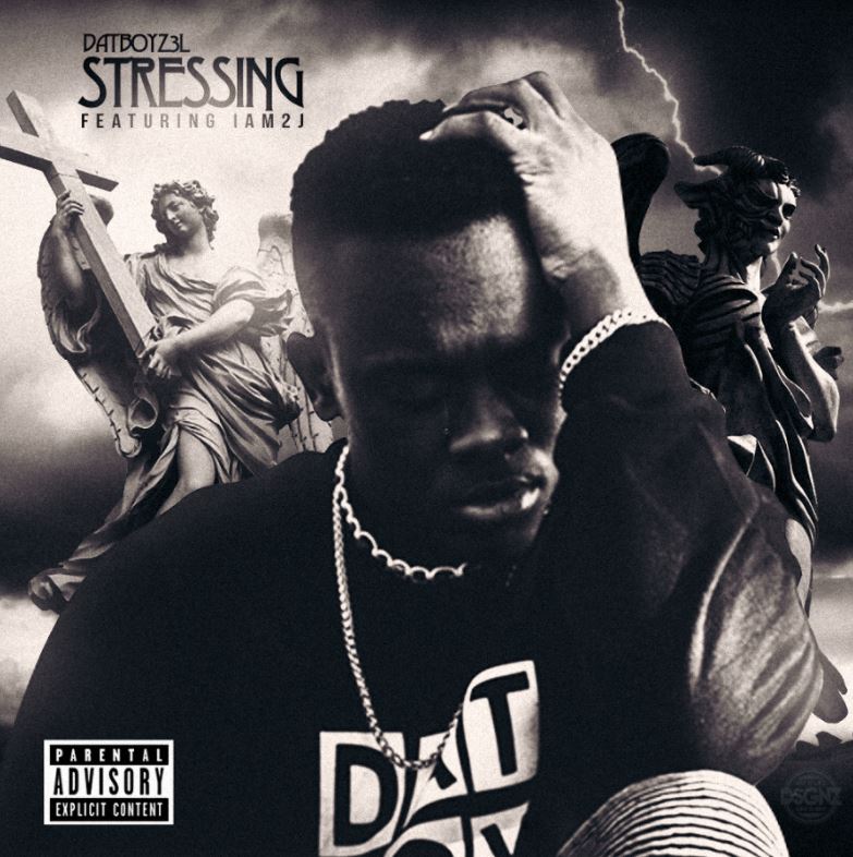 [Single] DaTBoYZ3L - Stressin