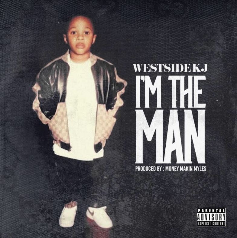 [Single] Westside KJ - I'm the Man