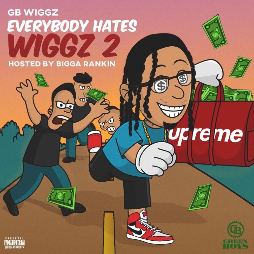 [Mixtape] GB Wiggz - Everybody Hates Wiggz 2