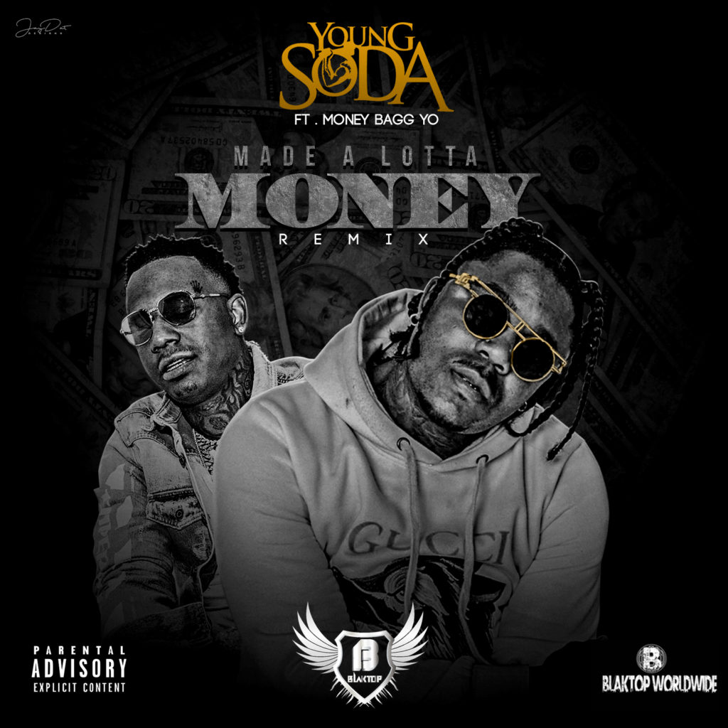 [Artist Spotlight] Young Soda ft MoneyBagg Yo - Made A Lotta Money Remix