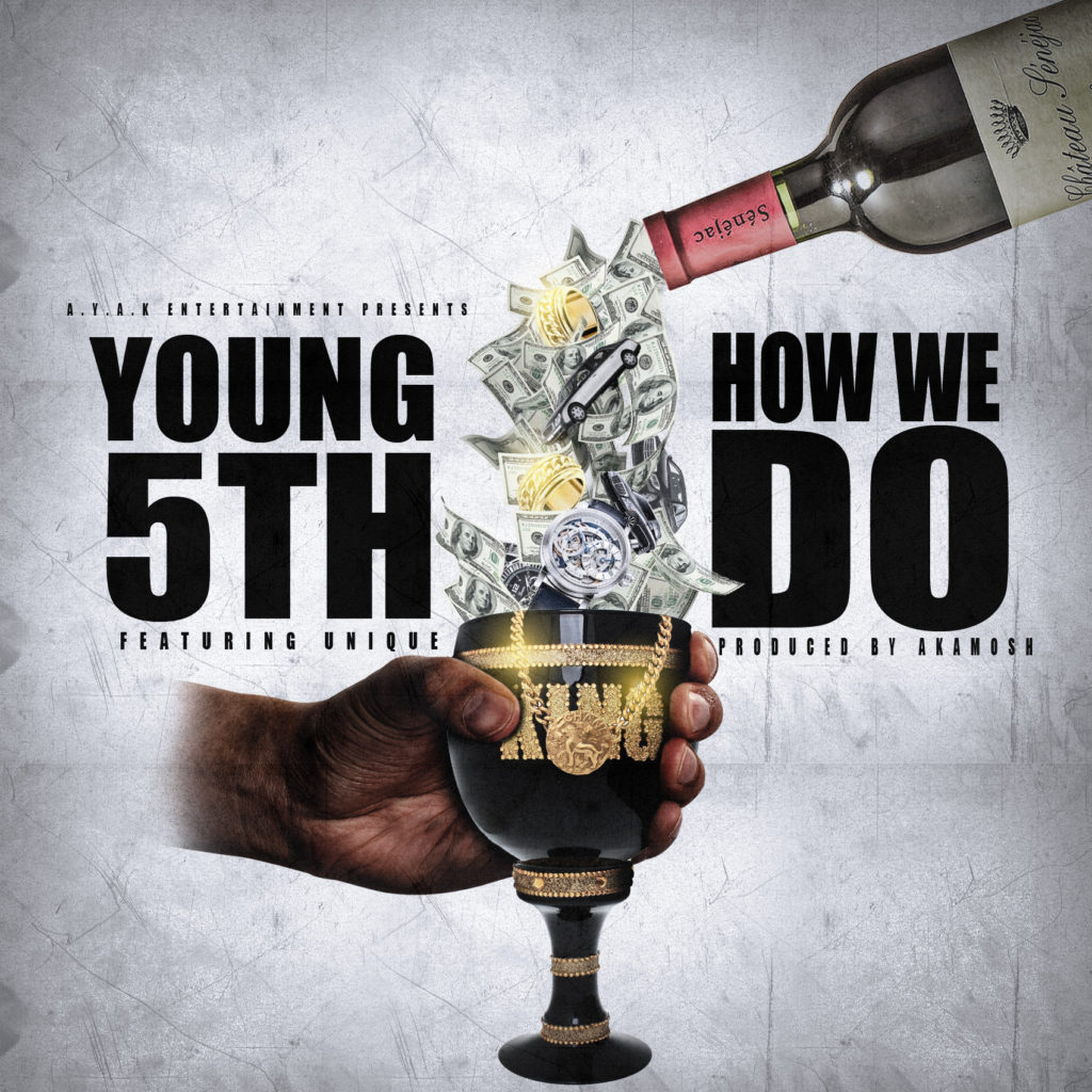 [Single] Young 5th ft Unique - How We Do