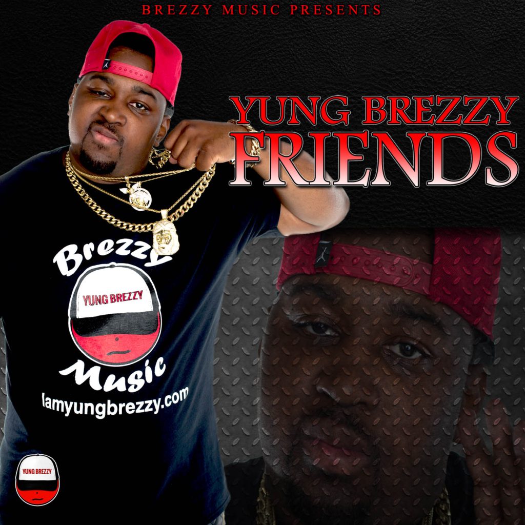 [Single] Yung Brezzy - Friends