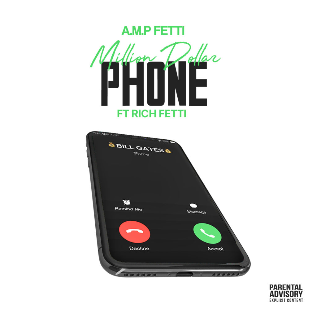 [Single] A.M.P Fetti ft Rich Fetti - Million Dollar Phone