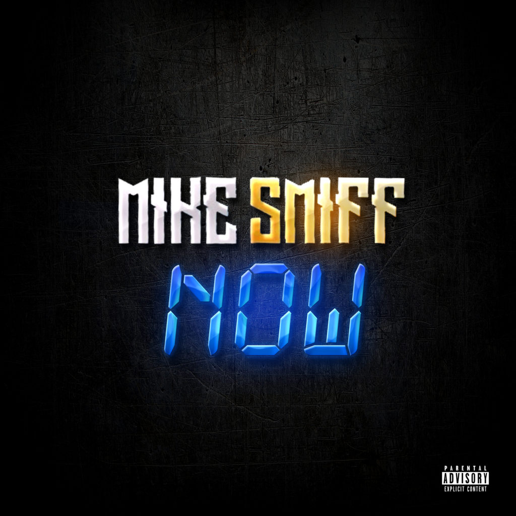 [Single] Mike Smiff - Now