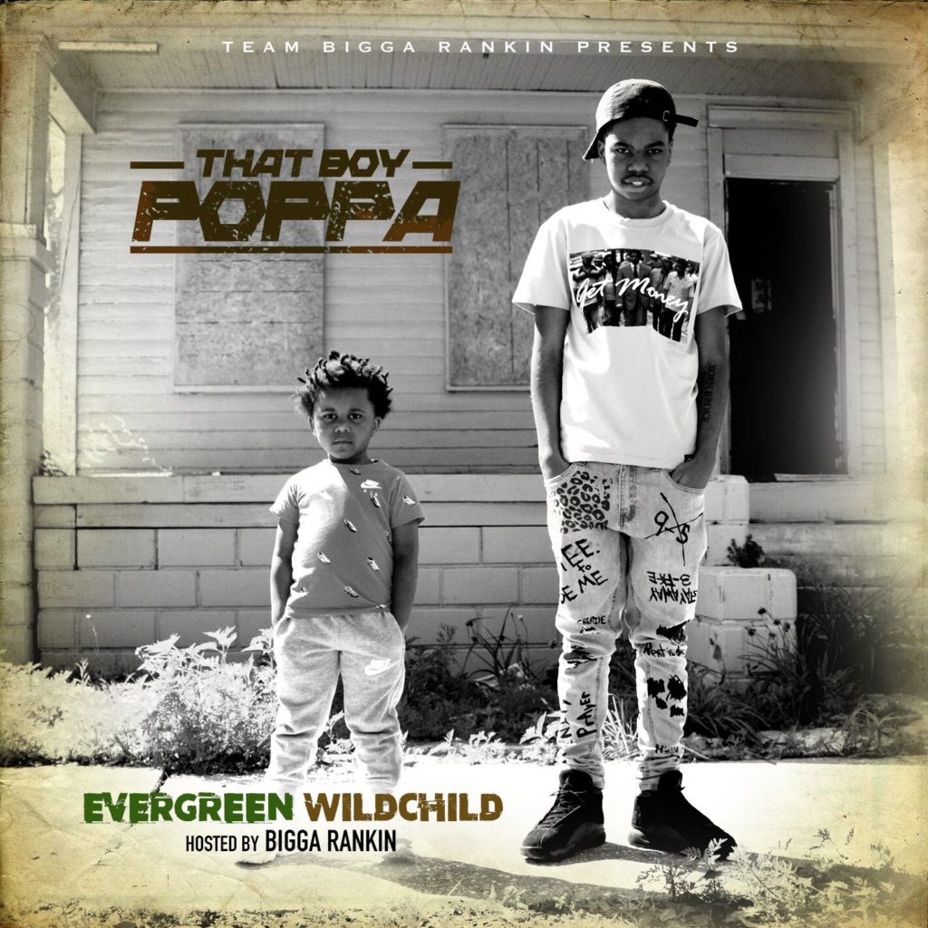 [Mixtape] That Boy Poppa - Evergreen WildChild