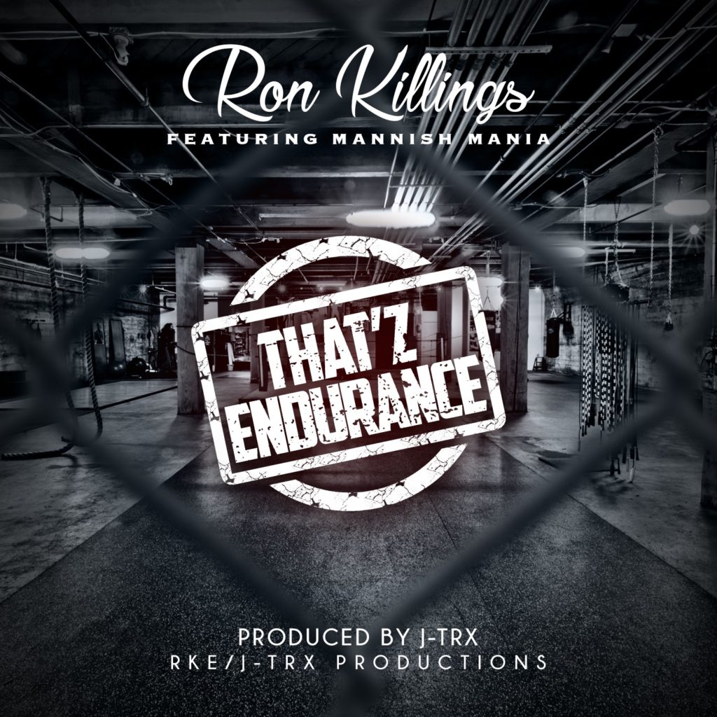 [Single] Ron Killings ft Mannish Mania - Thatz Endurance