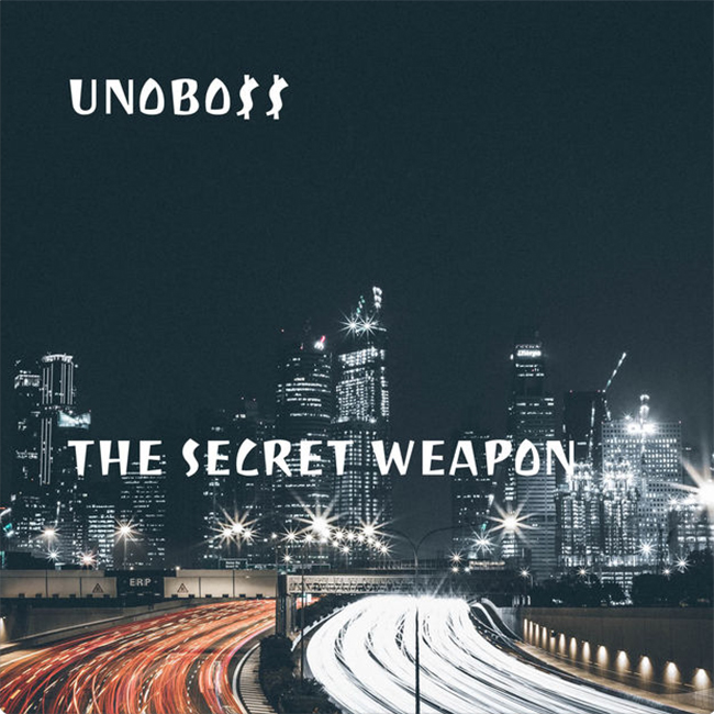 ​[Mixtape] UnoBo$$ - The Secret Weapon