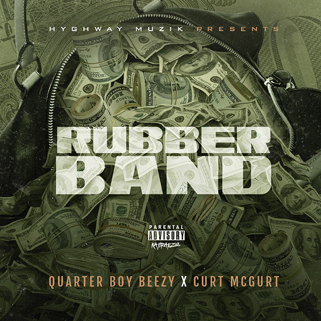 [Single] QuarterBoy Beezy ft Curt Mcgurt - Rubberbands