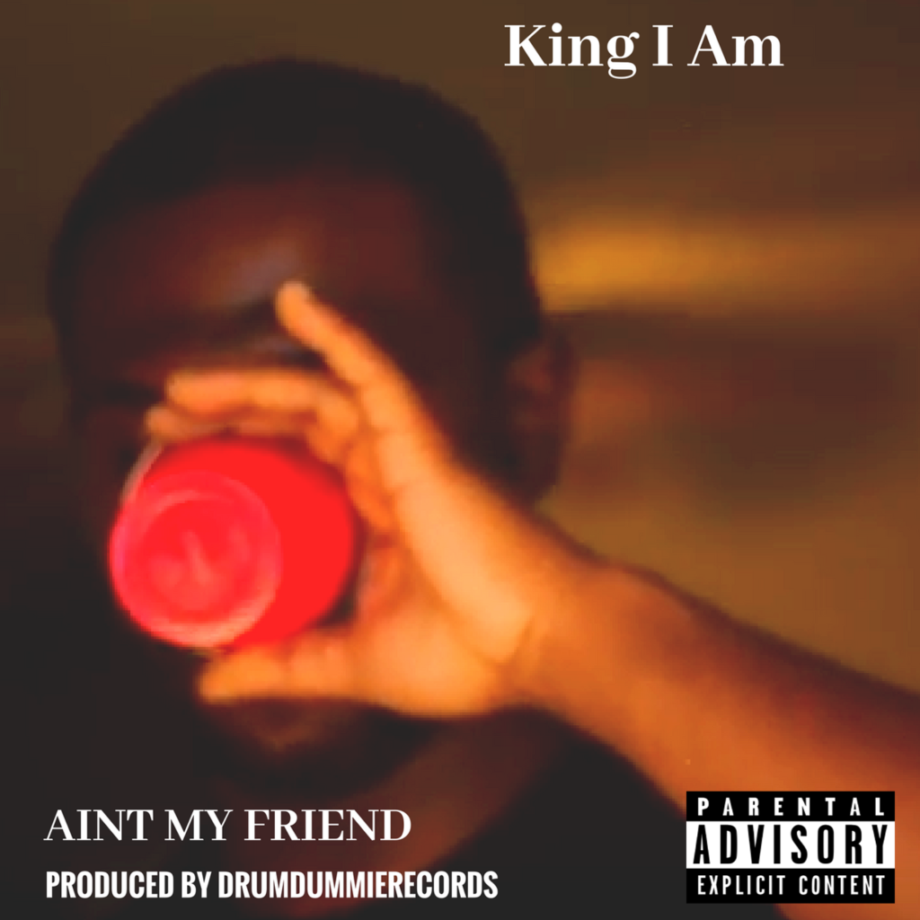 [Single] King I Am - Ain't My Friend