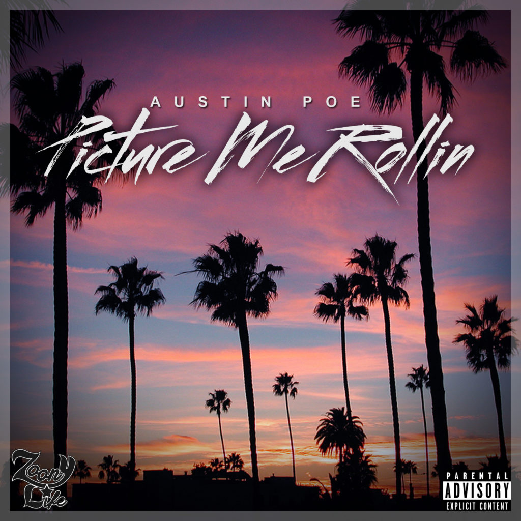 [Single] Austin Poe - Picture Me Rollin