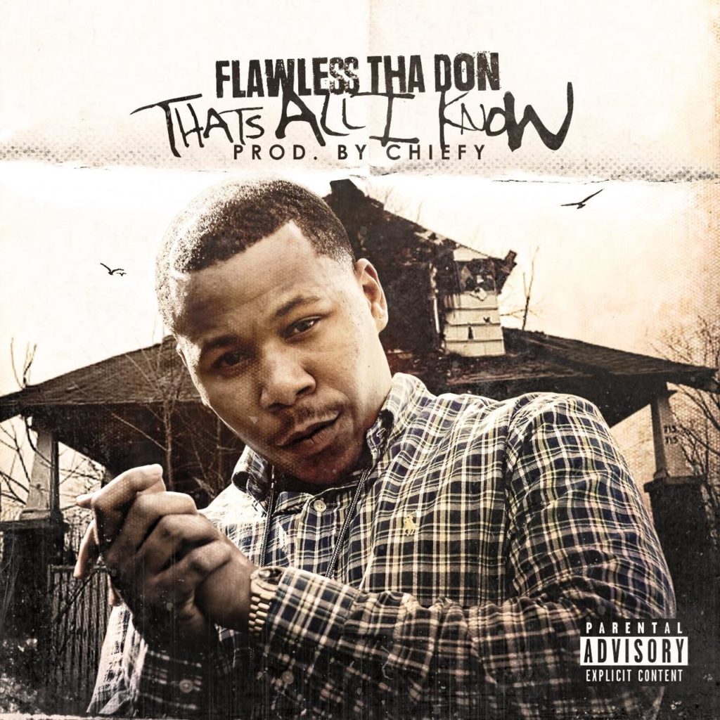 [Single] Flawless Tha Don - Thats All I Know