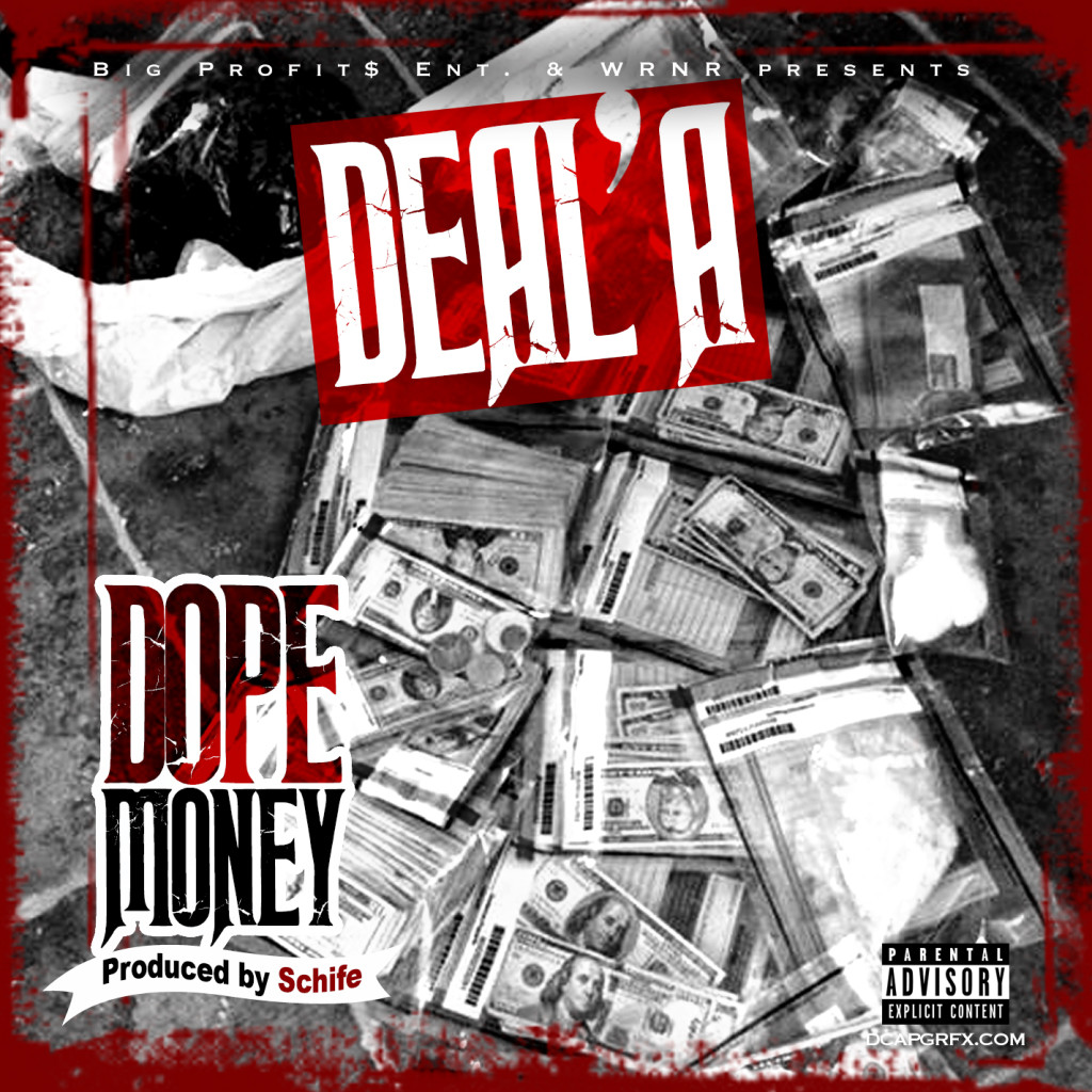 [Single] Deal'a "Dope Money"