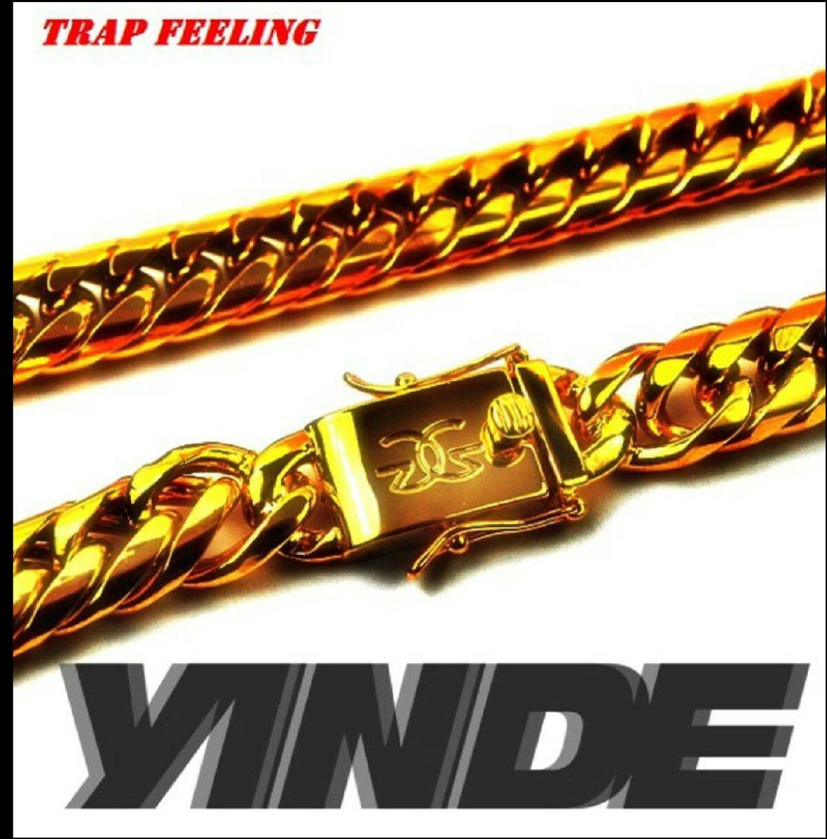 [SINGLE] Yinde "Trap Feeling"