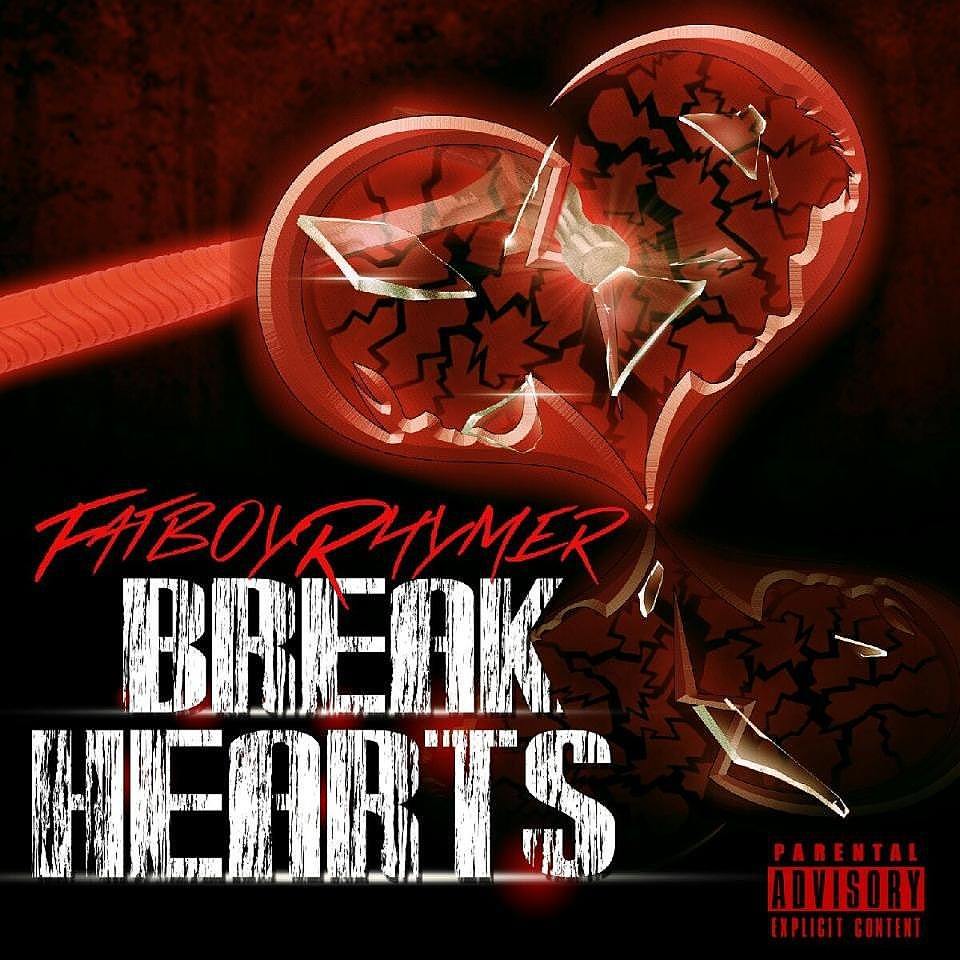 [Single] FatBoy Rhymer "Break Hearts"