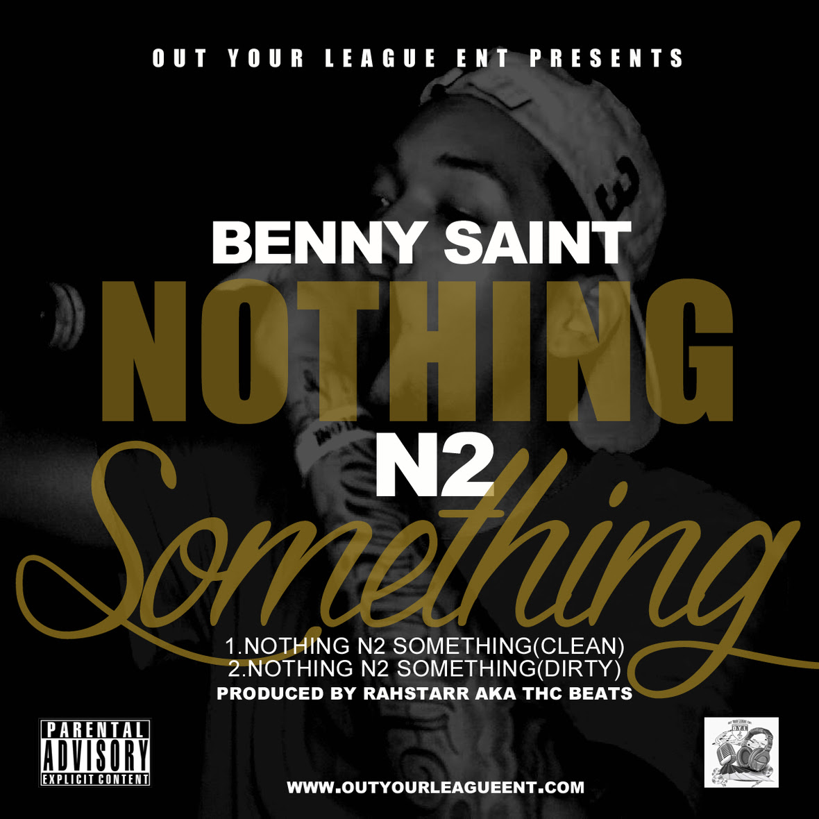 [SINGLE] Benny Saint "Nothing N2 Something"