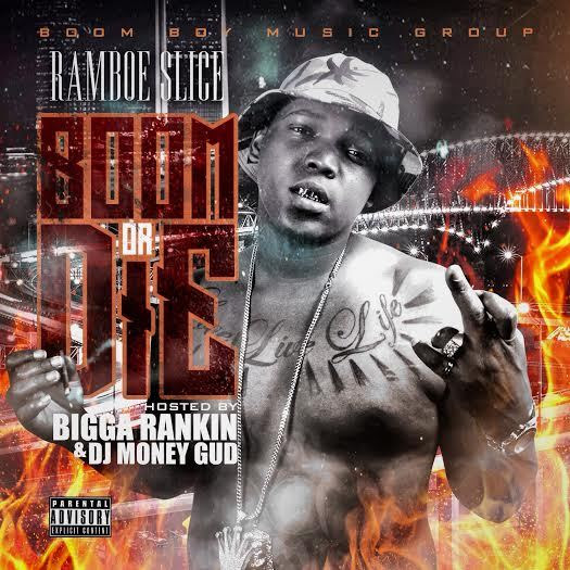 [Mixtape] Ramboe Slice - Boom or Die