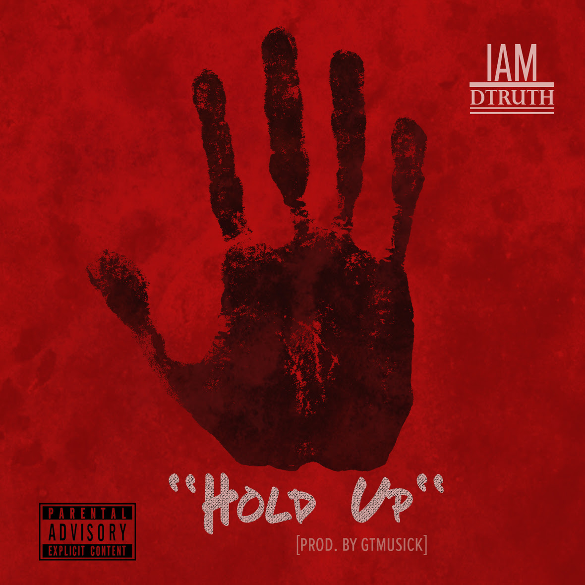 [SINGLE] IamDTruth - Hold Up