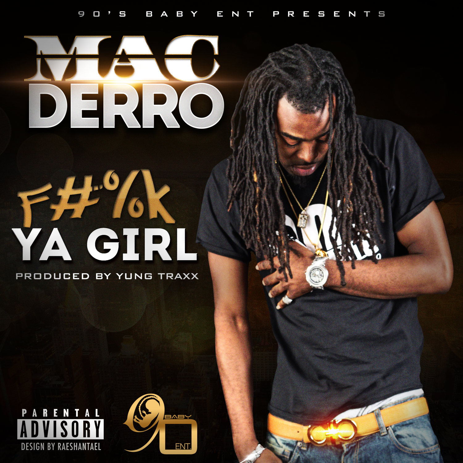 [Single] Mac Derro - F**k Ya Girl