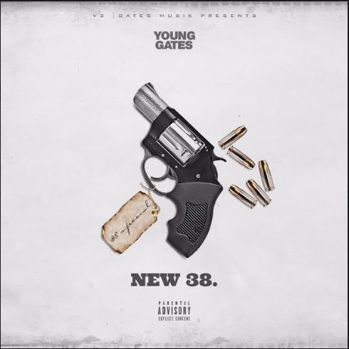 [Single] Young Gates ".38 Freestyle'