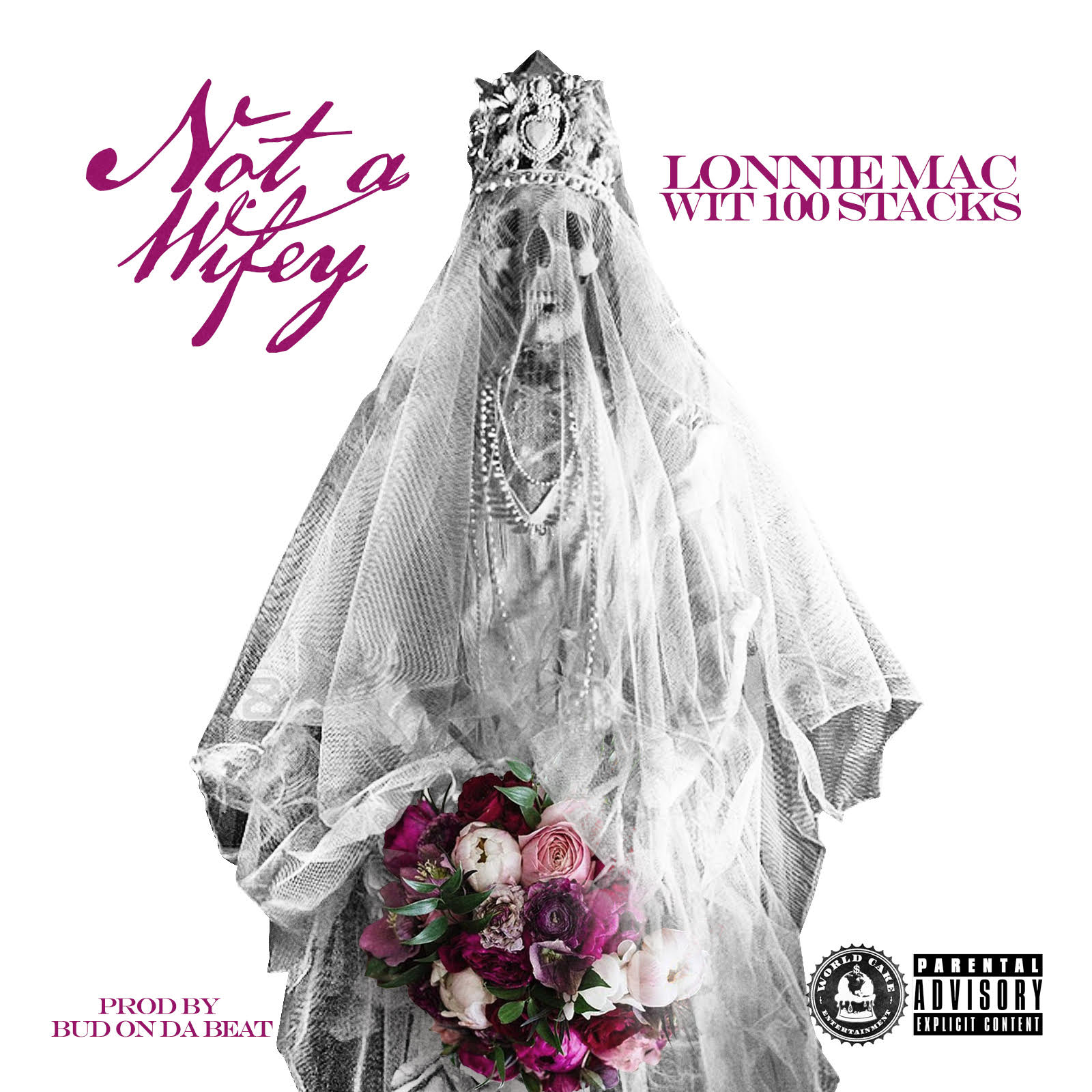 [Single] Lonnie Mac - Not a Wifey